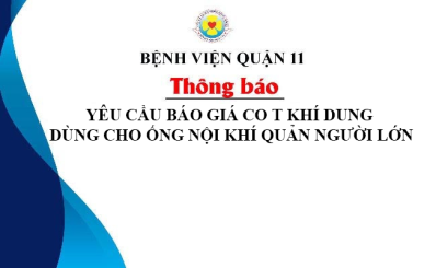 THÔNG BÁO YÊU CẦU BÁO GIÁ CO T KHÍ DUNG DÙNG CHO ỐNG NỘI KHÍ QUẢN NGƯỜI LỚN